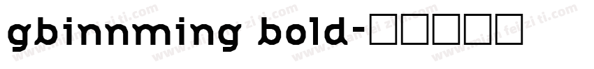 gbinnming bold字体转换